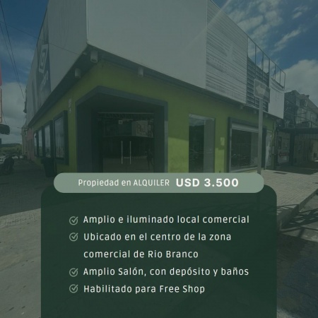 Locales Comerciales en Alquiler en ZONA COMERCIAL, Río Branco, Cerro Largo